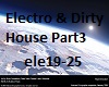 Electro & Dirty House 3