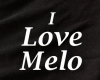 T-Shirt I LOVE Melo 