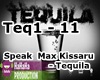 Speak  Max  - Tequila