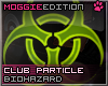ME|ClubParticle|biohazad
