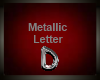 Silver Metallic Letter D