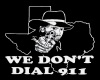 Texas(We Don't Dail 911)