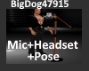[BD]Mic+Headset+Pose