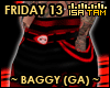 ! Friday 13 - Baggy