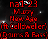Muzzy - New Age (ft Cell
