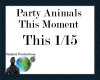 PartyAnimals-This Moment