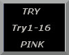 Try~ Pink