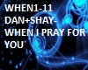 When I Pray For You