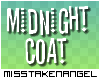 [m]midnight coat.