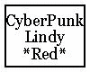 CyberPunk Lindy Red