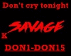 /K/Svage-Don't cry tonig