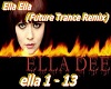 Ella Ella (Future Trance