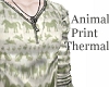 Animal Print Thermal