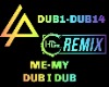 Remix Dub i Dub Me-My