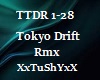 =T= Tokyo Drift Rmx
