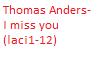 Thomas Anders-I miss you
