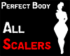 Perfect Body All Scalers