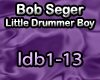 Bob Seger Drummer Boy