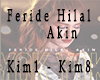 Music Feride Akin - Kim