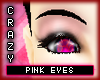 * Eyes - crazy pink