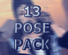 " 13 Pose .Still