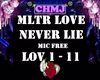 MLTR LOVE NEVER LIE+ MIC