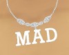 MAD necklace