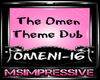 The Omen Theme Dub 